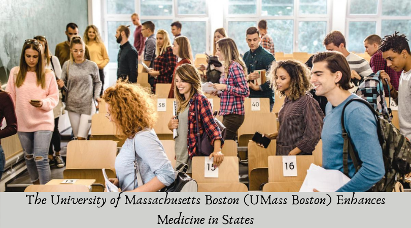 The University of Massachusetts Boston (UMass Boston) Enhances Medicine in States